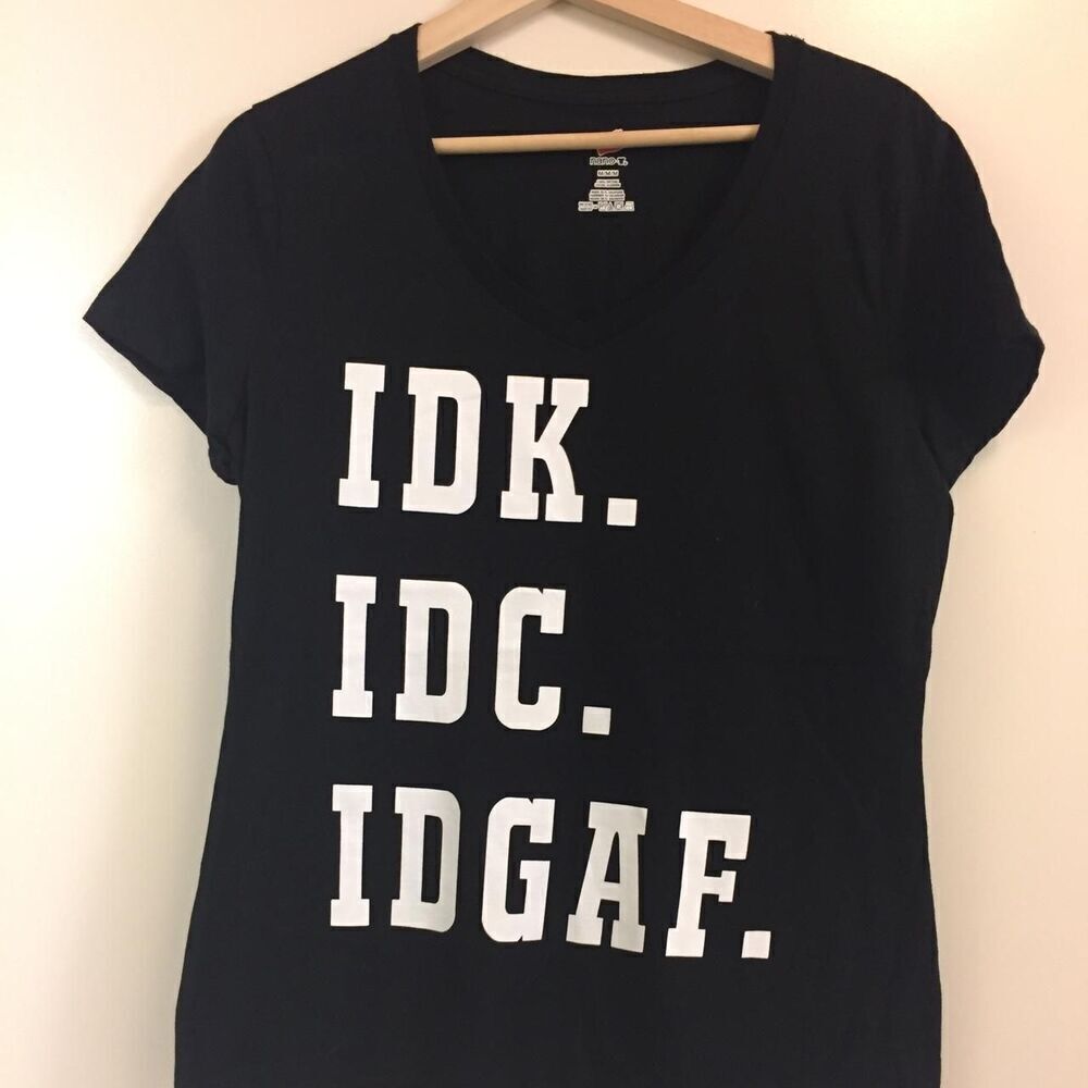 IDGAF Women's V-neck T-shirt size Medium